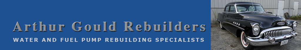 Arthur Gould Rebuilders, Water Pump and fuel pump rebuilding specialists